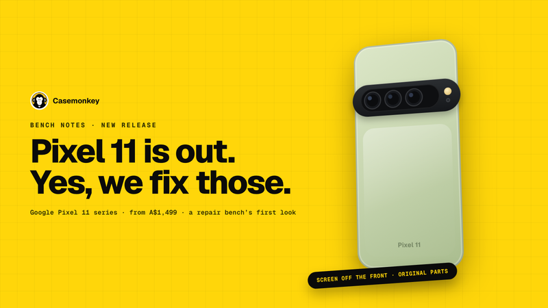 Casemonkey — "Pixel 11 is out. Yes, we fix those." A pistachio-green Google Pixel 11 shown from the back with its full-width camera bar, on a yellow dotted-grid background.