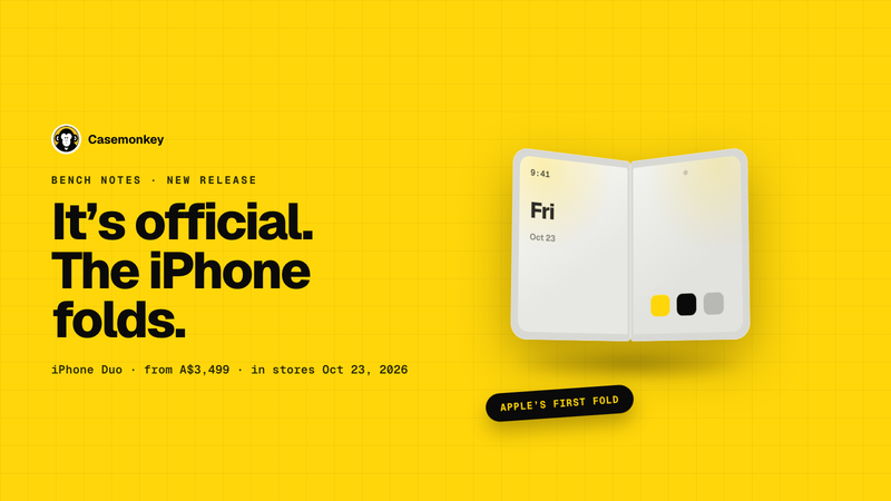 Casemonkey — "It’s official. The iPhone folds." A white and titanium book-fold phone mockup, half-open, on a yellow dotted-grid background, marked "iPhone Duo · from A$3,499 · in stores Oct 23, 2026" and "Apple’s first fold".